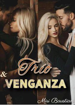 Trio & venganza