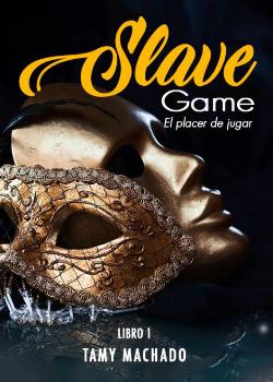 Slave Game (LIBRO I)
