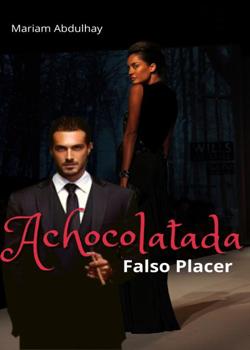 +18 Achocolatada- FALSO PLACER