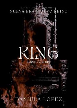KING: Nuevo reino, nueva era -Libro II-