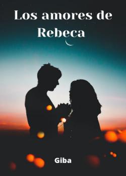 Los amores de Rebeca 