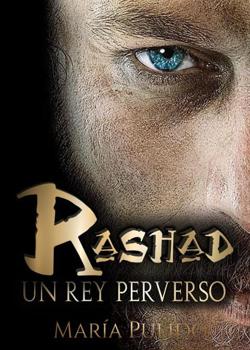 Rashad, un Rey Perverso