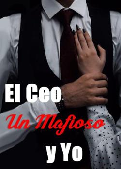 El CEO, un mafioso y yo