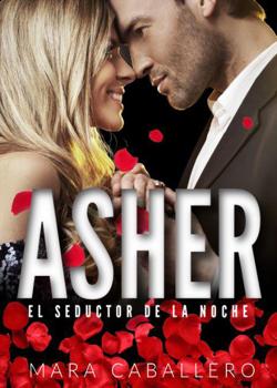 Asher: El seductor de la noche