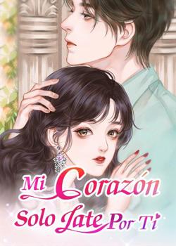 Leer Mi Corazon Solo Late Por Ti Libro En Linea Novelas Principales En Mano Book