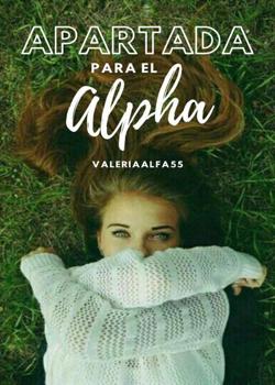Apartada Para El Alpha (II libro)